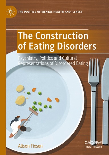 Alison Fixsen - Construction of Eating Disorders, Häftad