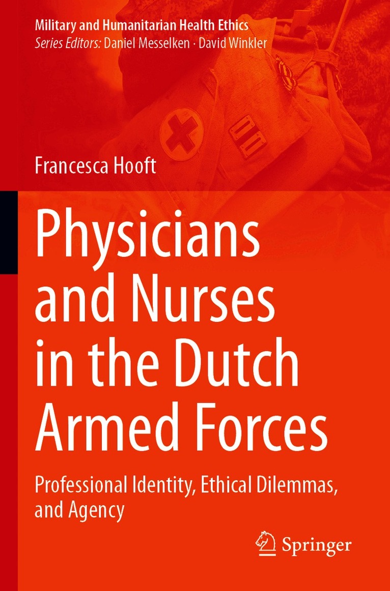 Physicians and Nurses in the Dutch Armed Forces