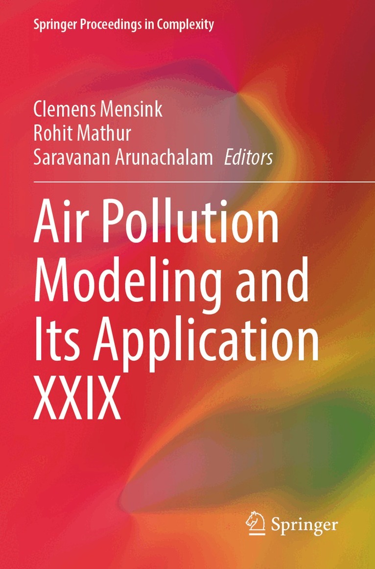 Clemens Mensink, Rohit Mathur, Saravanan Arunachalam - Air Pollution Modeling and Its Application XXIX, Häftad