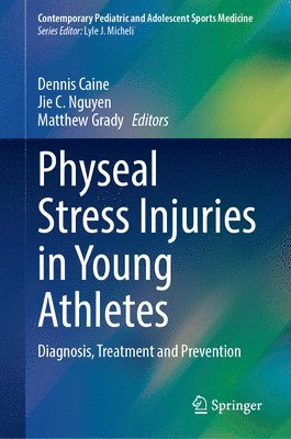 bokomslag Physeal Stress Injuries in Young Athletes