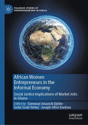 bokomslag African Women Entrepreneurs in the Informal Economy