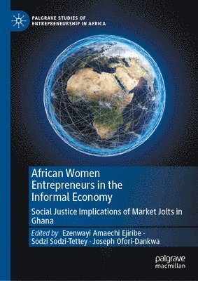 African Women Entrepreneurs in the Informal Economy 1