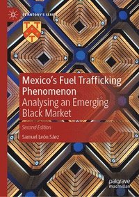 bokomslag Mexico's Fuel Trafficking Phenomenon