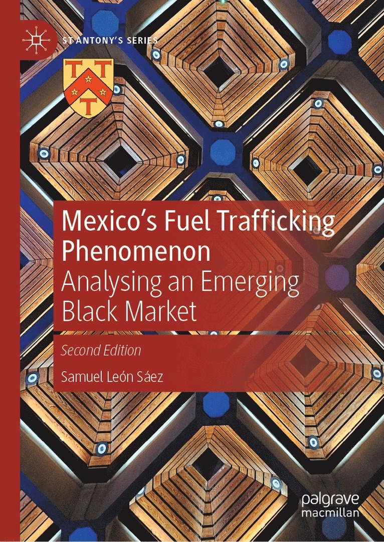 Samuel León Sáez, Samuel Leon Saez - Mexico's Fuel Trafficking Phenomenon, Inbunden