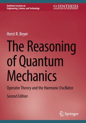 bokomslag The Reasoning of Quantum Mechanics