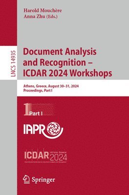 Harold Mouchère, Anna Zhu, Harold Mouchere - Document Analysis and Recognition – ICDAR 2024 Workshops, Häftad