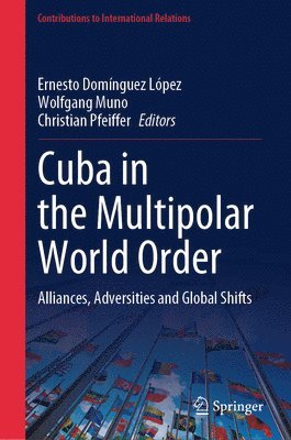 bokomslag Cuba in the Multipolar World Order