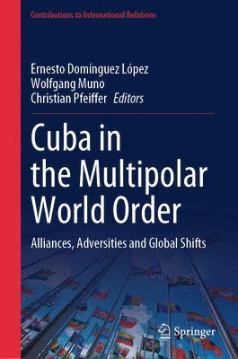 Cuba in the Multipolar World Order 1