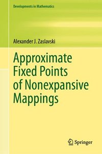 bokomslag Approximate Fixed Points of Nonexpansive Mappings