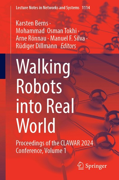 Karsten Berns, Mohammad  Osman Tokhi, Arne Roennau, Manuel F. Silva, Rüdiger Dillmann - Walking Robots into Real World, Häftad