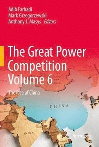 bokomslag The Great Power Competition Volume 6