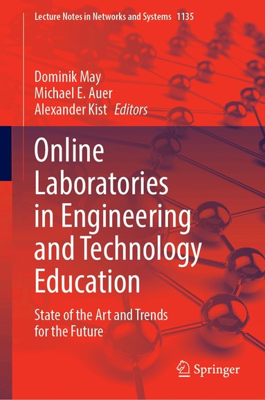 Dominik May, Michael E. Auer, Alexander Kist - Online Laboratories in Engineering and Technology Education, Inbunden