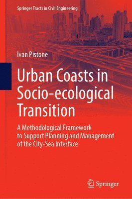 Ivan Pistone - Urban Coasts in Socio-ecological Transition, Inbunden