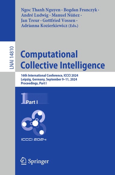 Ngoc Thanh Nguyen, Bogdan Franczyk, André Ludwig, Manuel Núñez, Jan Treur, Gottfried Vossen, Adrianna Kozierkiewicz - Computational Collective Intelligence, Häftad