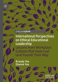 bokomslag International Perspectives on Ethical Educational Leadership