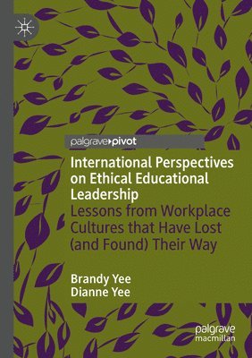 International Perspectives on Ethical Educational Leadership