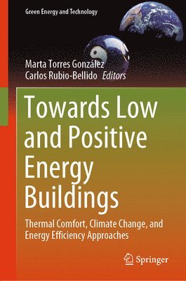 Towards Low and Positive Energy Buildings 1