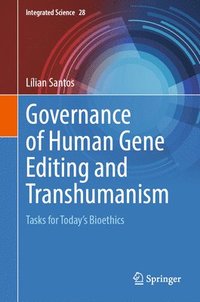 bokomslag Governance of Human Gene Editing and Transhumanism