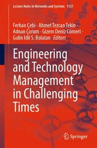 bokomslag Engineering and Technology Management in Challenging Times