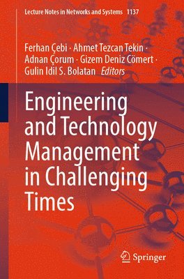 Engineering and Technology Management in Challenging Times 1