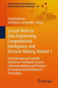 bokomslag Lecture Notes in Data Engineering, Computational Intelligence, and Decision-Making, Volume 1