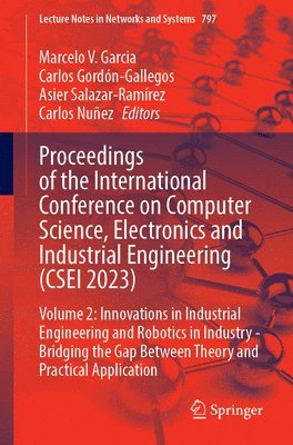 Proceedings of the International Conference on Computer Science, Electronics and Industrial Engineering (CSEI 2023) 1