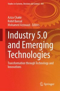 bokomslag Industry 5.0 and Emerging Technologies