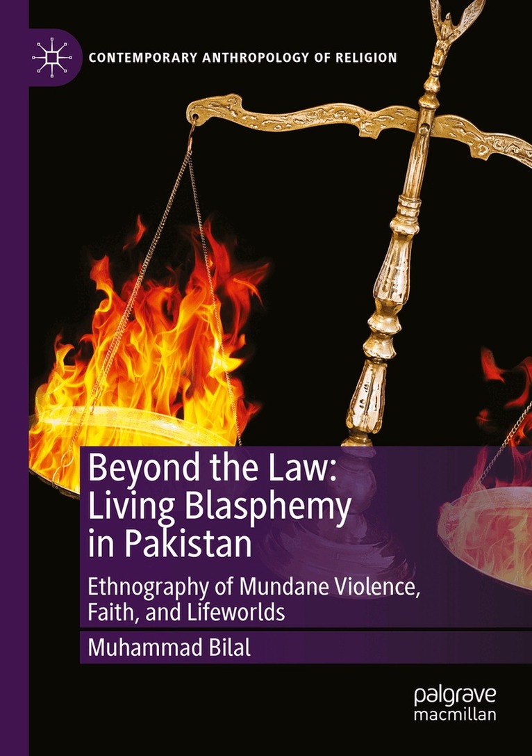 Muhammad Bilal - Beyond the Law: Living Blasphemy in Pakistan, Häftad. Tillgänglighet: Lägg i varukorg