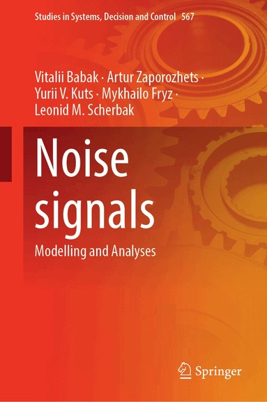 Vitalii Babak, Artur Zaporozhets, Yurii Kuts, Mykhailo Fryz, Leonid Scherbak - Noise signals, Inbunden