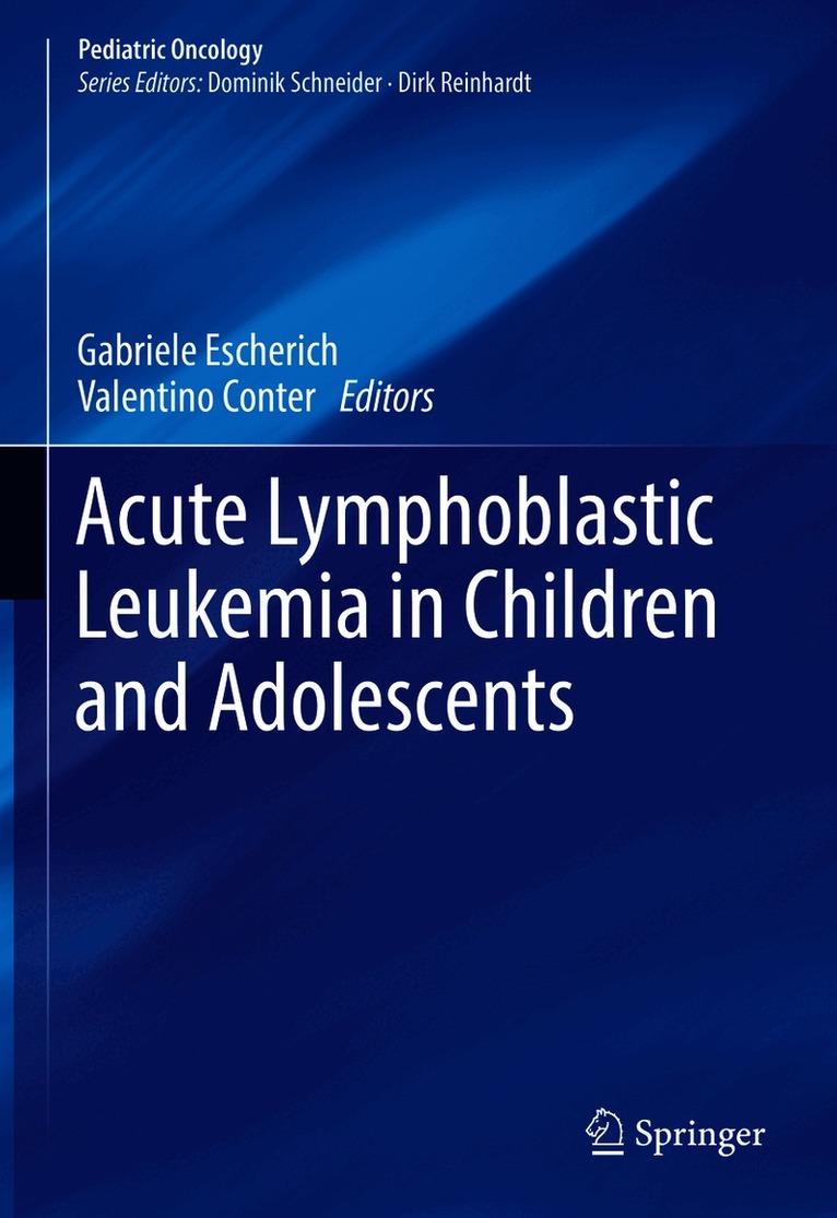 Gabriele Escherich, Valentino Conter - Acute Lymphoblastic Leukemia in Children and Adolescents, Inbunden
