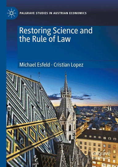 Michael Esfeld, Cristian Lopez - Restoring Science and the Rule of Law, Häftad