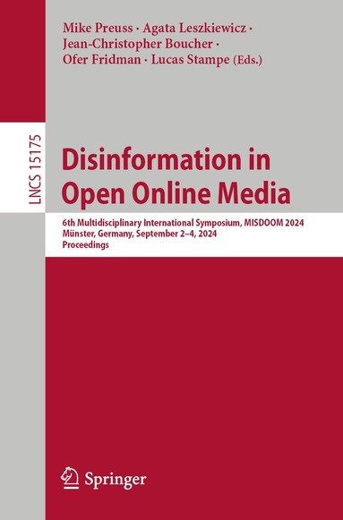 Mike Preuss, Agata Leszkiewicz, Jean-Christopher Boucher, Ofer Fridman, Lucas Stampe - Disinformation in Open Online Media, Häftad