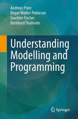 bokomslag Understanding Modelling and Programming