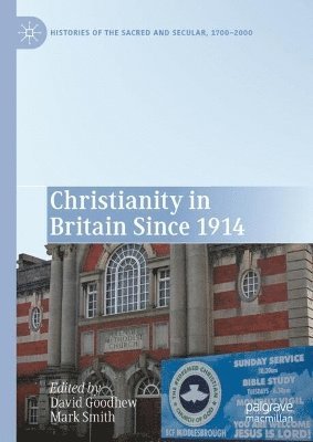 bokomslag Christianity in Britain Since 1914