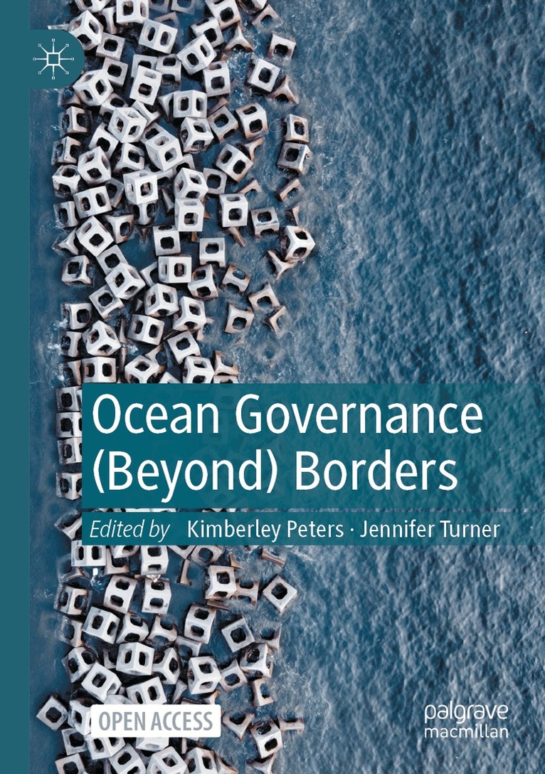 Kimberley Peters, Jennifer Turner - Ocean Governance (Beyond) Borders, Häftad. Tillgänglighet: Lägg i varukorg