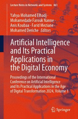 bokomslag Artificial Intelligence and Its Practical Applications in the Digital Economy