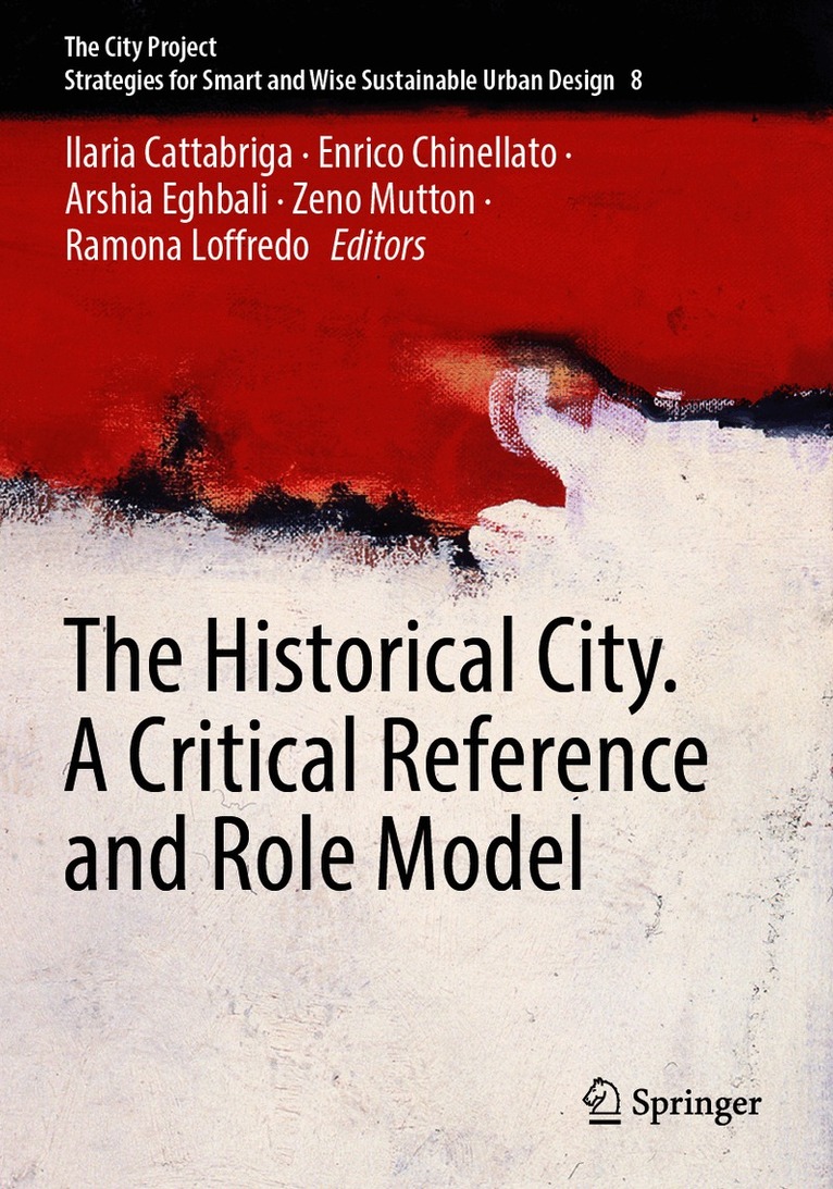 Historical City. A Critical Reference and Role Model