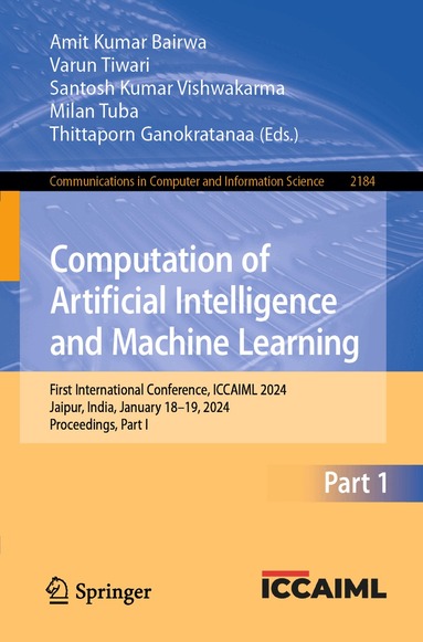 Amit Kumar Bairwa, Varun Tiwari, Santosh Kumar Vishwakarma, Milan Tuba, Thittaporn Ganokratanaa - Computation of Artificial Intelligence and Machine Learning, Häftad