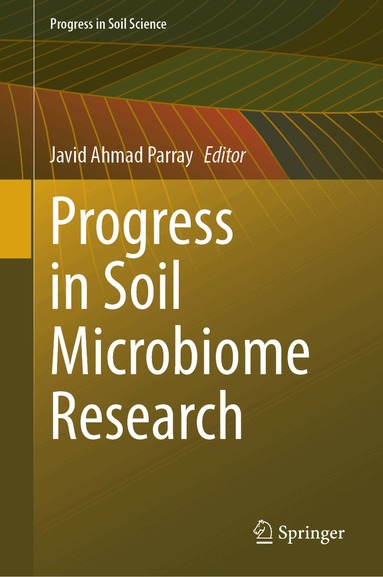 Javid Ahmad Parray - Progress in Soil Microbiome Research, Inbunden
