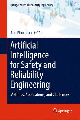 Artificial Intelligence for Safety and Reliability Engineering 1