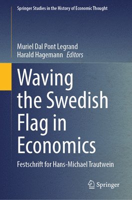 bokomslag Waving the Swedish Flag in Economics