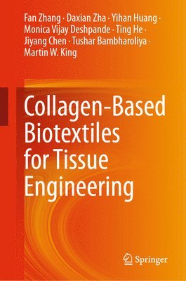 bokomslag Collagen-Based Biotextiles for Tissue Engineering