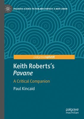 bokomslag Keith Roberts's Pavane