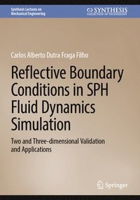 bokomslag Reflective Boundary Conditions in SPH Fluid Dynamics Simulation