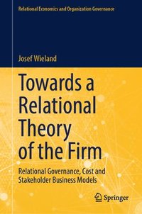 bokomslag Towards a Relational Theory of the Firm