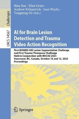 bokomslag AI for Brain Lesion Detection and Trauma Video Action Recognition