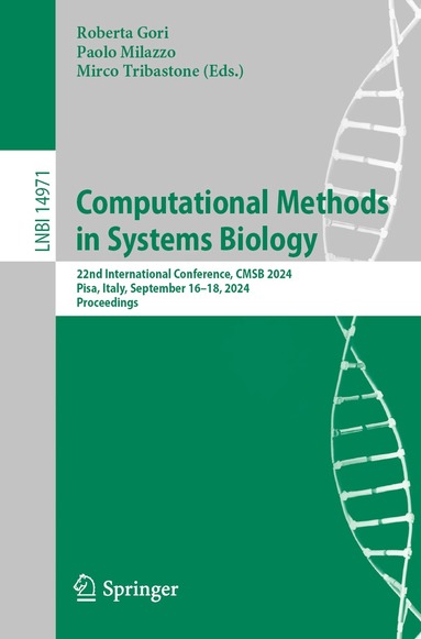 Roberta Gori, Paolo Milazzo, Mirco Tribastone - Computational Methods in Systems Biology, Häftad