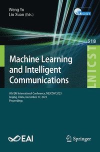 bokomslag Machine Learning and Intelligent Communication