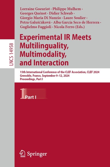 Lorraine Goeuriot, Philippe Mulhem, Georges Quénot, Didier Schwab, Giorgio Maria Di Nunzio, Laure Soulier, Petra Galuščáková, Alba García Seco de Herrera, Guglielmo Faggioli, Nicola Ferro - Experimental IR Meets Multilinguality, Multimodality, and Interaction, Häftad