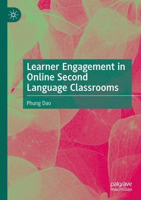 bokomslag Learner Engagement in Online Second Language Classrooms